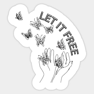 LET IT FREE Sticker